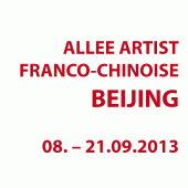 2013 • BEIJING - Allee Artist Francho-Chinoise, 08. - 21.09.
