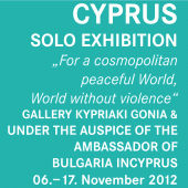 2012 • SOLO SHOW IN CYPRUS • HILTON HOTEL & KYPRIAKI GONIA GALLERY