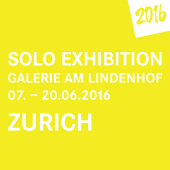2016 • Galerie am Lindenhof • Solo Exhibition • 07. – 20. June