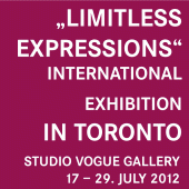 2012 • \"Limitless Expressions\" International Exhibition in Toronto 17. – 29. July • CANADA